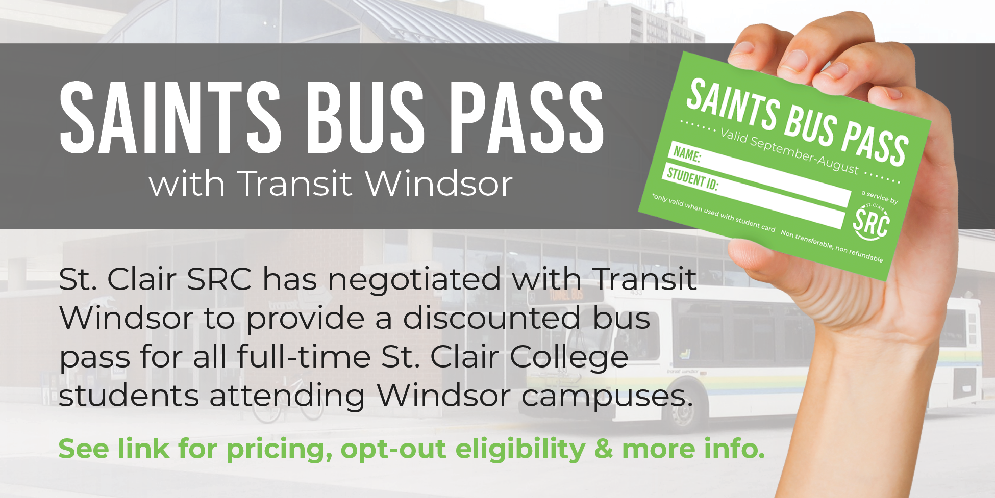 Saints Bus Pass with Transit Windsor - Discounted bus pass for all FT SCC students attending Windsor campuses.